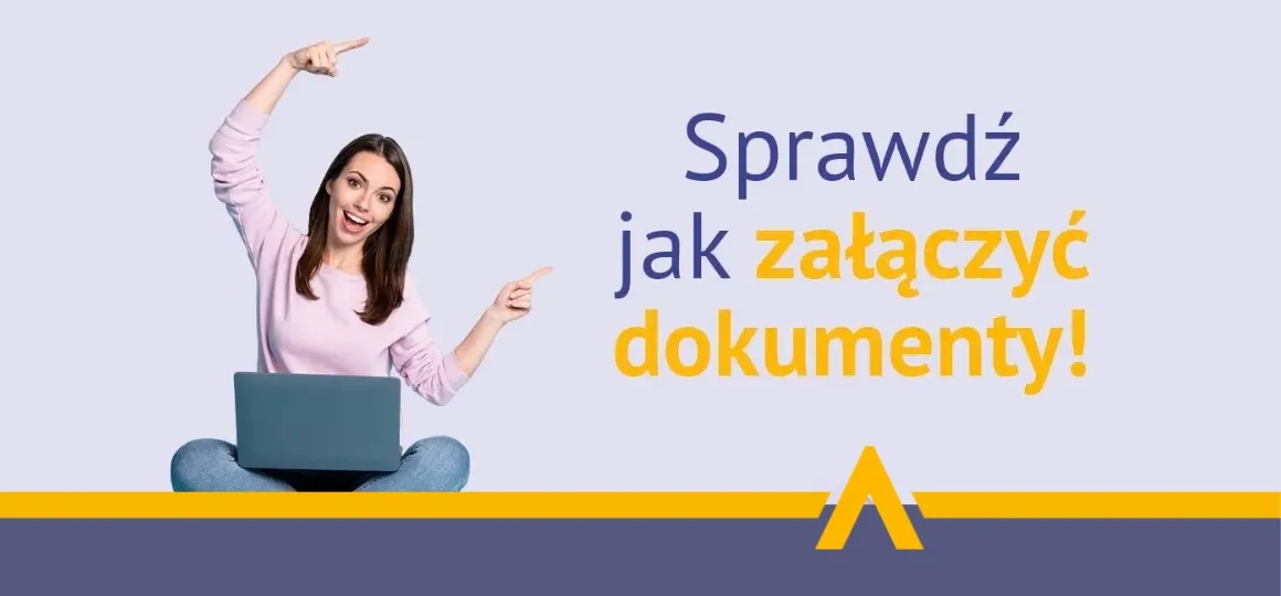 Kobieta z laptopem wskazująca na tekst: Sprawdź jak załączyć dokumenty!